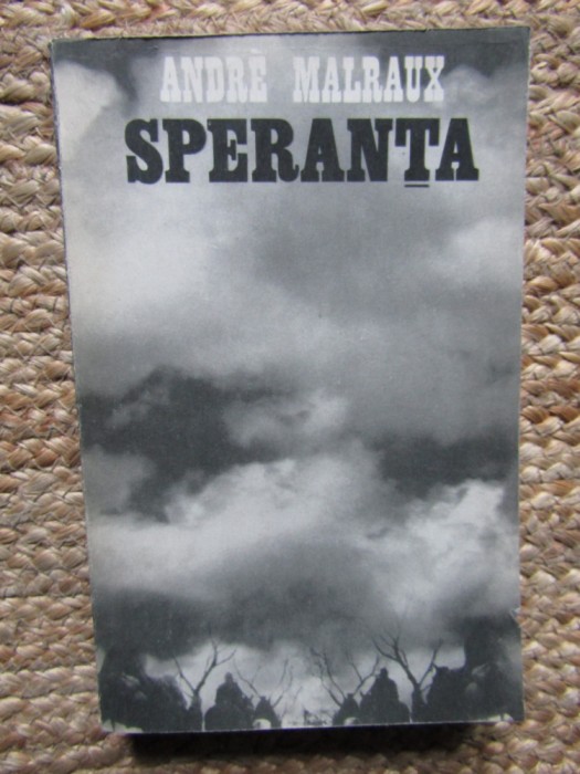 Andre Malraux - Speranta