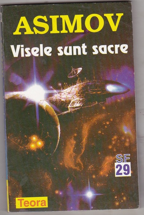 bnk ant Isaac Asimov - Visele sunt sacre ( SF )
