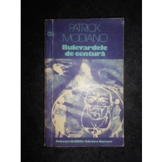 Patrick Modiano - Bulevardele de centura