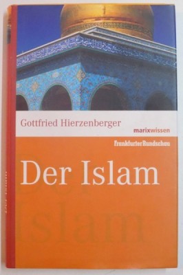DER ISLAM von GOTTFRIED HIERZENBERGER , 2006 foto