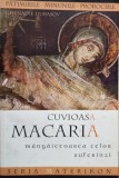Ghelasie Durasov - Cuvioasa Macaria, mangaietoarea celor suferinzi (Editia: 2007)