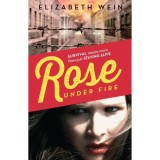 Rose Under Fire