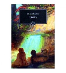 Mihai Eminescu - Proza (Vol.84) - 109466