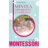 Mintea absorbanta a copilului, Maria Montessori, Rao