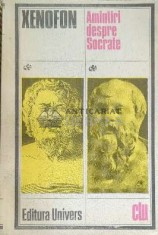Amintiri despre Socrate - Xenofon ($D35) foto