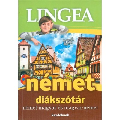Lingea n&amp;eacute;met di&amp;aacute;ksz&amp;oacute;t&amp;aacute;r - N&amp;eacute;met-magyar &amp;eacute;s magyar-n&amp;eacute;met - kezdőknek foto