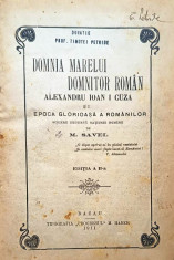SAVEL M. Domnia marelui domnitor Al. Ioan Cuza, Bacau, 1911, 176 p foto