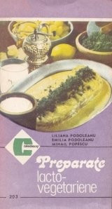 Liliana Podoleanu - Preparate lacto-vegetariene foto