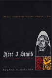 Here I Stand | Roland Herbert Bainton, Penguin Books Ltd