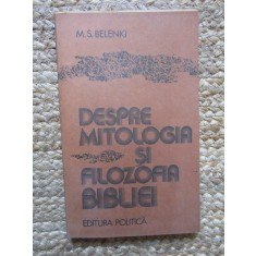 M. S. Belenki - Despre mitologia si filozofia Bibliei