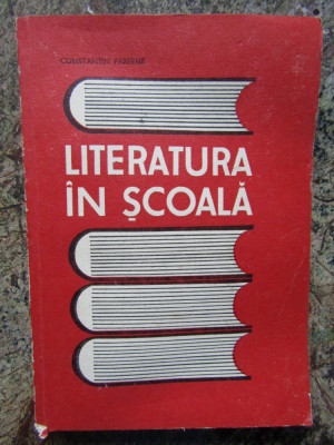 CONSTANTIN PARFENE - LITERATURA IN SCOALA foto