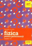 FIZICA PENTRU PERFORMANTA, CLASELE 6-8-VICTOR STOICA, ION TOMA-261289