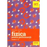 FIZICA PENTRU PERFORMANTA, CLASELE 6-8-VICTOR STOICA, ION TOMA-261289