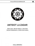 Antidot la zadar - Cristina Chirvasie - Fundatia Culturala &quot;Memoria&quot;