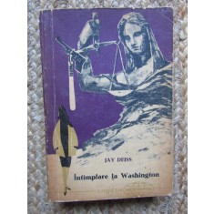 Jay Deiss - Intamplare la Washington