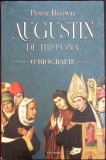 AUGUSTIN DE HIPPONA: O BIOGRAFIE-PETER BROWN-359403