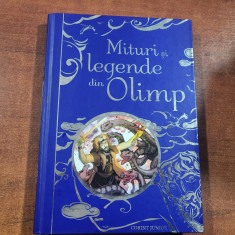 Mituri si legende din Olimp de Anne Milbourne,Louie Stowell