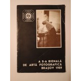 Catalog A 8-a Bienală de Artă Fotografică Brașov 1989