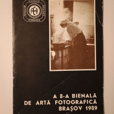Catalog A 8-a Bienală de Artă Fotografică Brașov 1989