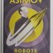 ROBOTS AND EMPIRE by ISAAC ASIMOV , 2018 , PREZINTA HALOURI DE APA *