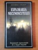 EXPLORAREA NECUNOSCUTULUI, READER'S DIGEST 2008