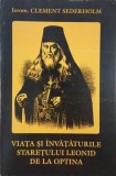 Viata si invataturile Staretului Leonid de la Optina - Clement Sederholm