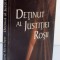 DETINUT AL JUSTITIEI ROSII de LEONARD KIRSCHEN , 2002