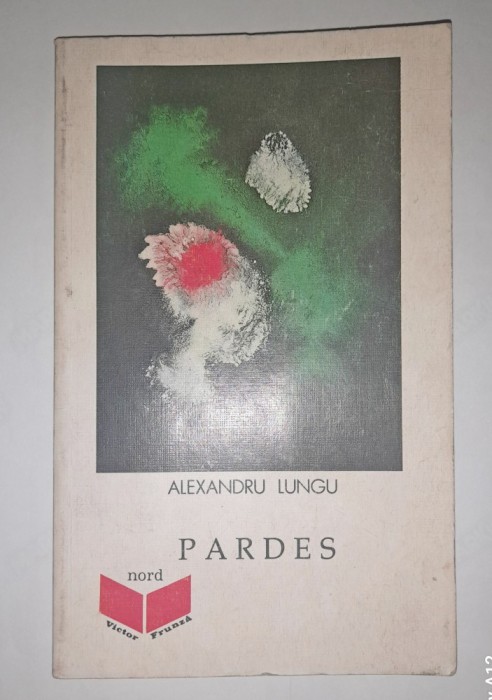 Alexandru Lungu - Pardes