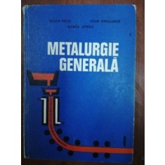 Metalurgie generala- Silvia Vacu, Sanda Oprea