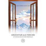 Orizonturi ale fericirii. Un ghid de dezvoltare personală, Scoala Ardeleana