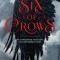 Six of Crows &ndash; Leigh Bardugo