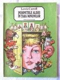 PERIPETIILE ALISEI IN TARA MINUNILOR, Lewis Carroll, 1987. Format mare, ilustratii color de Vasile Olac