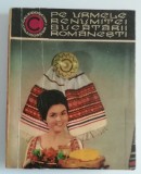 myh 421A - CC5 - Pe urmele renumitei bucatarii romanesti - Ciobanu - Brote 1971