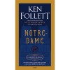 Notre-Dame - A katedr&aacute;lis t&ouml;rt&eacute;nete - Ken Follett