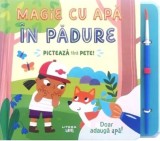 Magie cu apa - In padure - LITERA