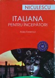 Manual Italiana pentru incepatori, Aida Ferencz, Editia 2011, Brosata, Romana, 254 pagini, Stare acceptabila