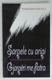 SARPELE CU ARIPI , versuri de PASSIONARIA STOICESCU , EDITIE BILINGVA ROMANA - ALBANEZA , 2010 , DEDICATIE *
