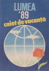 Almanah Lumea 89 - Caiet de vacanta foto