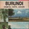 Burundi - Oameni, fapte, locuri