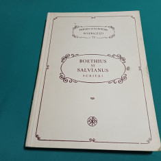 BOETHIUS ȘI SALVIANUS *SCRIERI / PĂRINȚI ȘI SCRIITORI BISERICEȘTI /1992 *