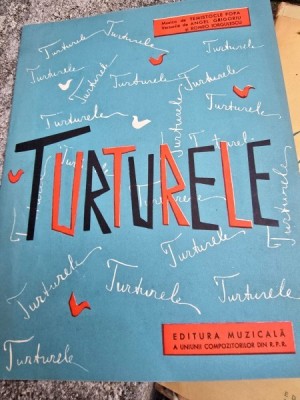 Partitura, Turturele - Temistocle Popa, Angel Grigoriu foto