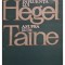 D. D. Rosca - Influenta lui Hegel asupra lui Taine (Editia: 1968)