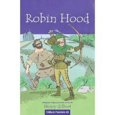 Robin Hood. Text adaptat - Henry Gilbert