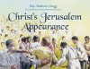 Christ&#039;s Jerusalem Appearance
