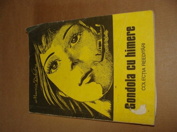 MAURICE DEKOBRA - GONDOLA CU HIMERE