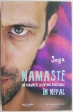 Namaste. Un roman de aventuri spirituale in Nepal &ndash; Sega