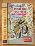 Misterul ochiului de smarald de Geronimo Stilton. Aventuri soricesti