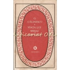Viata Lui Mihai Eminescu - G. Calinescu