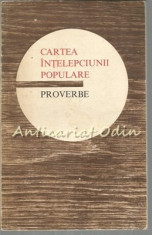 Cartea Intelepciunii Populare - Proverbe - Ion Bobu Balan foto