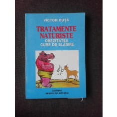 TRATAMENTE NATURISTE, OBEZITATEA, CURE DE SLABIRE - VICTOR DUTA